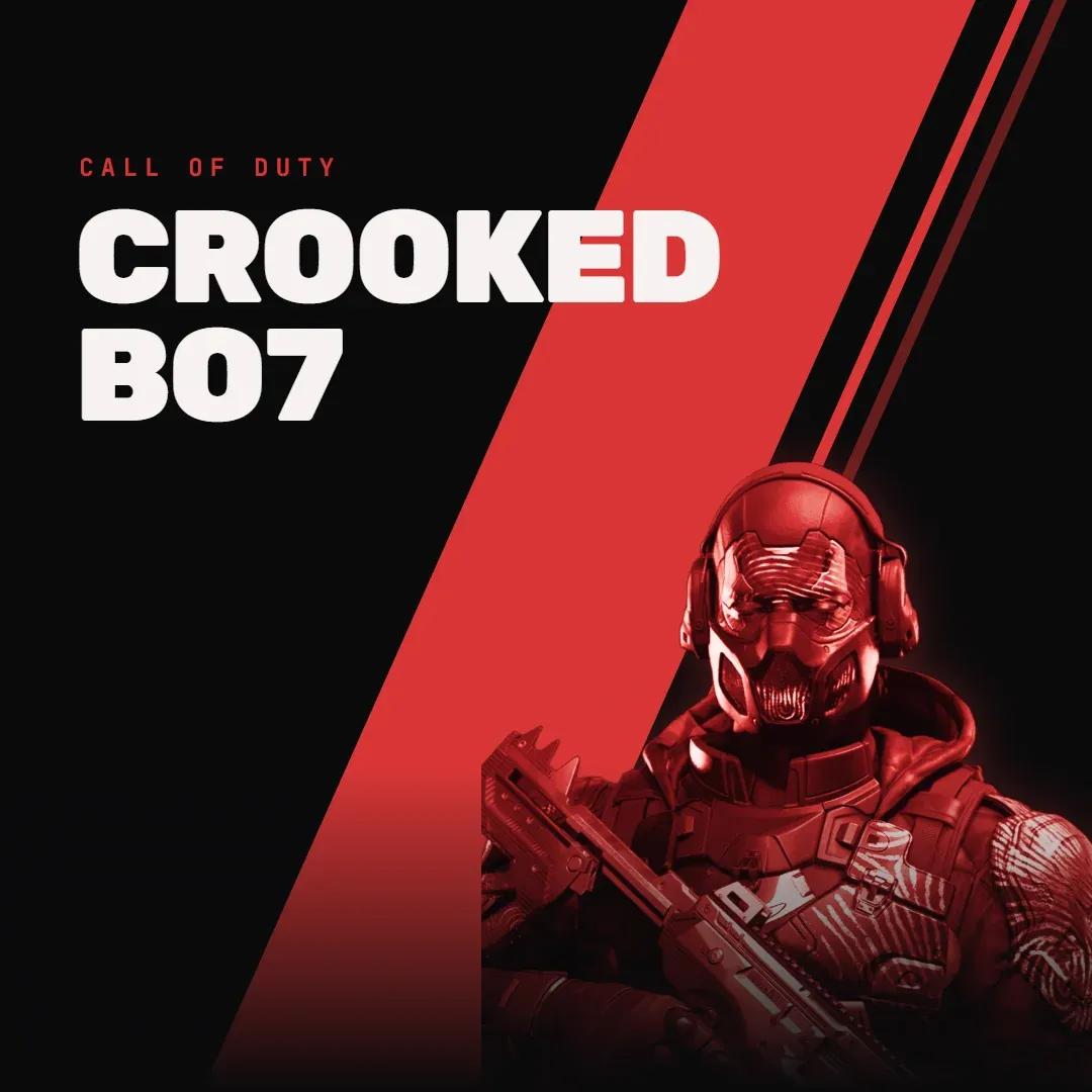 CROOKED BO7