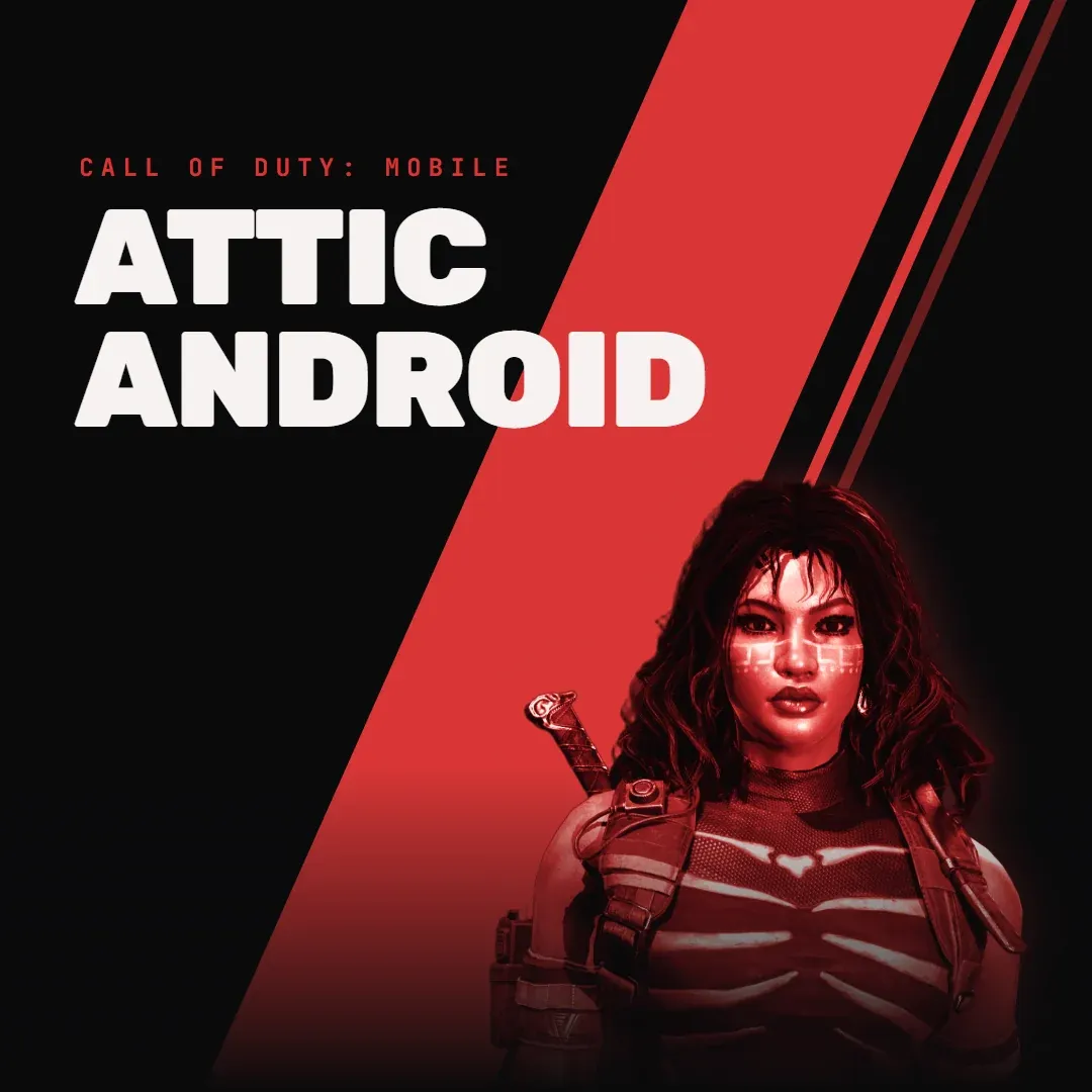 ATTIC ANDROID