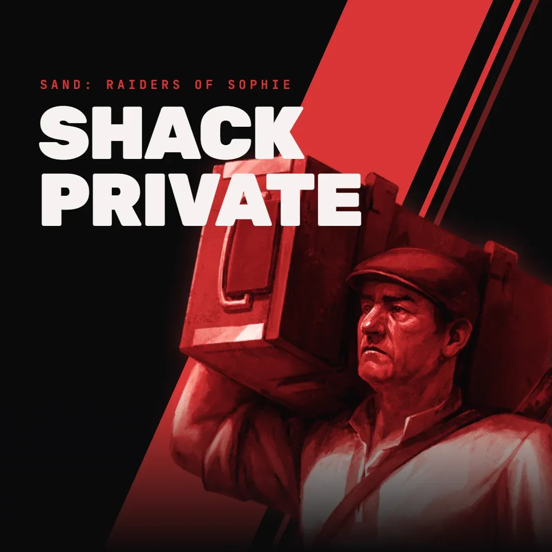 SHACK PRIVATE